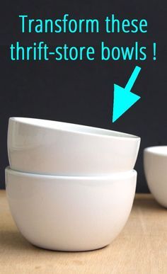 three white bowls sitting next to each other on top of a wooden table with the words transform these thrift - store bowls