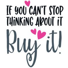 If You Can't Stop Thinking About It Buy It Online Because You're Too Pretty To Have To Look For A Parking Spot If You Cant Stop Thinking About It Buy, Scentsy Consultant Ideas Marketing, Style Quotes, Marketing Poster, Aesthetic Space, Cant Stop Thinking, Royston Turquoise