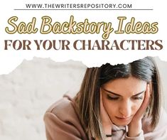 40+ Sad Backstory Ideas for Your Character (2023) Character Backstory Examples, Traumas To Give Your Character, Traumas For Characters, How To Write A Tragic Backstory, Tragic Character Backstory Ideas, Traumatic Backstory Ideas