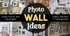 a collage of photos with the words photo wall ideas