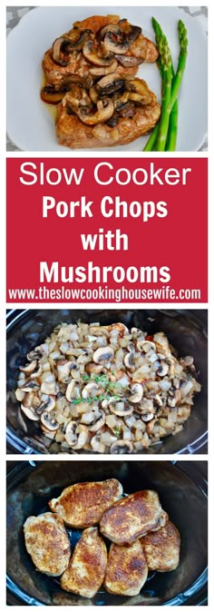 slow cooker pork chops with mushrooms and asparagus are the perfect side dish