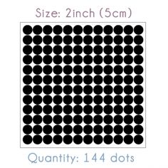 the size and width of each dot is shown in black, with white dots on it