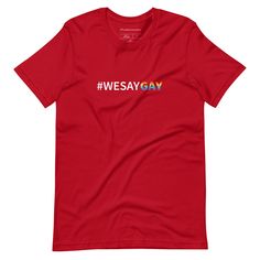 We Say Gay! This amazing gay pride shirt can make a wonderful and irreplaceable addition to your wardrobe. Are you on the lookout for one? Just take a look at Pride Clothes. We're a small company that specializes in LGBTQ+ theme attire that ticks off all of your boxes and more. This is a pride T-shirt that reads just "#wesaygay." If you're a huge fan of hashtags, gay pride and technology in general, this clothing piece is calling your name loudly and clearly. Are you searching everywhere for gay Perfect Boyfriend, Pride Outfit, Pride Tshirts, Lgbtq Pride, Comfy Shorts, Boyfriend Tee, Logo Tee, Ash Color, Best Cities