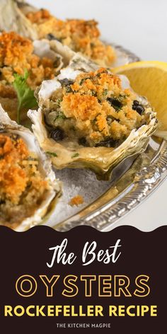 the best oysters rockefeller recipe with lemon wedges and parmesan crumbs