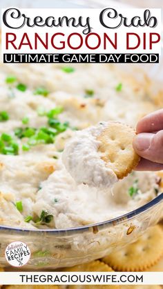 the ultimate creamy crab rangoon dip is an easy and delicious game day appetizer