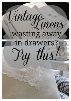 Drop Cloth Pillows Diy, Displaying Vintage Linens, Framed Vintage Linens, Old Linens Repurposed, Vintage Hankies Projects, Vintage Linen Display Ideas, Vintage Pillow Cases Ideas, Vintage Linens Repurposed Projects, Recycled Embroidery