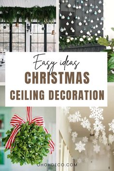 christmas decorations with the words easy ideas for christmas ceiling decoration