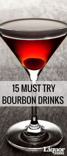 the 15 must try bourbon drinks