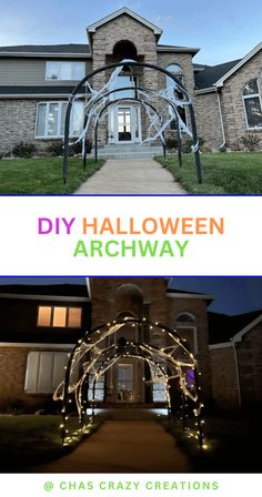 the front and side of a house with text overlay that reads diy halloween archway