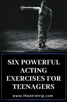 a man standing on top of a body of water with his arms out and the words six powerful acting exercises for teenagers