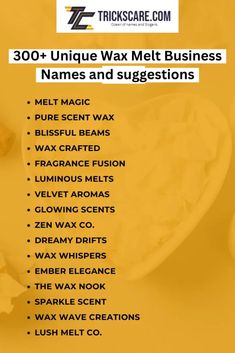 a yellow background with white text that says, 300 unique wax melt business names and suggestions