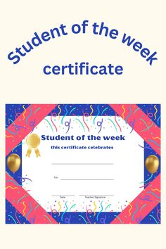 student of the week certificate with balloons and streamers