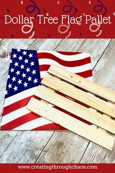 an american flag made out of popsicle sticks with the text dollar tree flag pallet