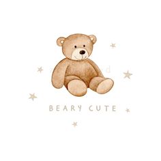 a brown teddy bear sitting on top of a white surface with stars around it and the words beary cute written below