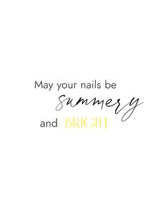 Nails Slogan, Nail Day Quotes, Summer Nails Captions, White Nails Quotes, Summer Nail Quotes, Nail Qoute Instagram, Short Nails Quotes, Nail Art Quotes, Nails Quotes For Instagram