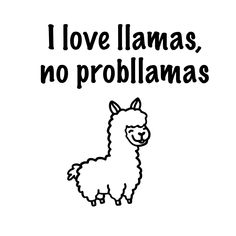 i love llamas, no prob llamas coloring page for kids