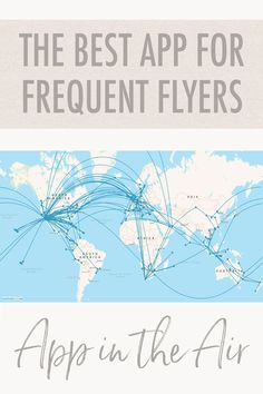 the best app for frequent flyers to help you plan your trip around the world in style