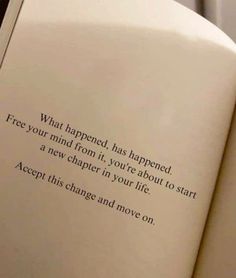 an open book with the words free your mind from it, you're about to start accept this change and move on