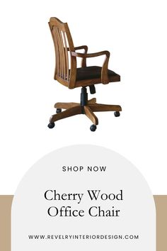 the cherry wood office chair is shown with text overlay that reads, shop now