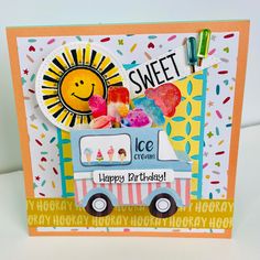 an ice cream truck birthday card made with stampin's happy hooray