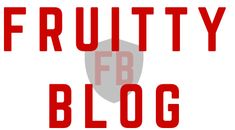 the words fruity for blog are in red and black letters on a white background