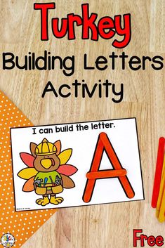 a turkey building letters activity for kids to practice letter recognition and writing skills with free printables