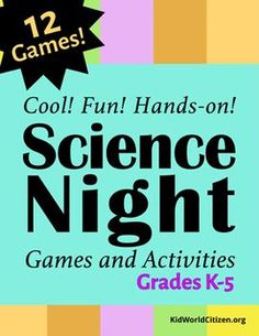 the book cover for cool fun hands - on science night games and activities grade k - 5