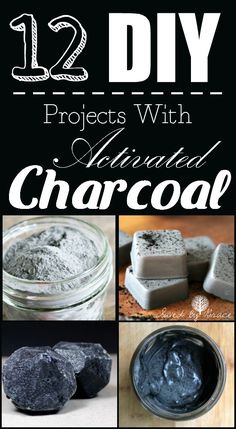 homemade charcoal soap recipe with text overlay that reads 12 diy projects with activated charcoal