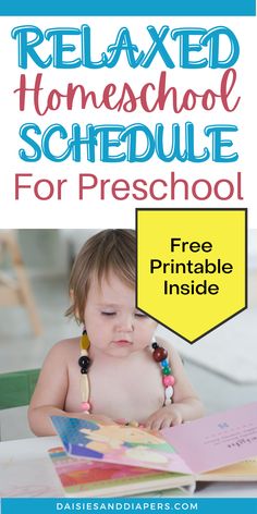 a baby reading a book with the title, relaxed homeschool schedule for preschool