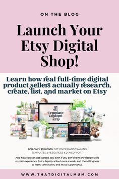 an advertisement with the words launch your etsy digital shop