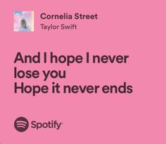 Pink Lyrics, Pink Song Lyrics, Taylor Swift Lyric Quotes, Cornelia Street, Taylor Swift Lover, I Never Lose, Estilo Taylor Swift