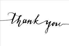 the word thank you written in cursive writing on a white background with black ink