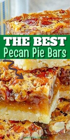 the best pecan pie bars are stacked on top of each other and ready to be eaten