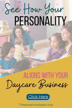 children sitting on the floor with text overlay that reads see how your personality aligns with your daycare business