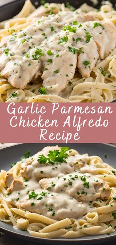 garlic parmesan chicken alfredo recipe is an easy and delicious dinner that's ready in less than 30 minutes