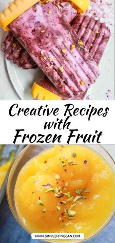 two pictures with different types of frozen fruit in them and the words, creative recipes with frozen