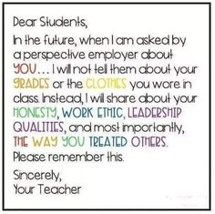 an image of a teacher's note with the words dear students, in the future, when i am asked by a perceive employee about you