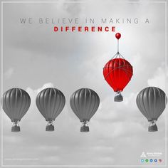 three hot air balloons with the words we believe in making a difference