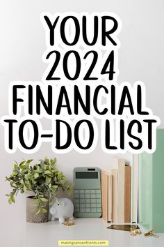 a desk with books and a plant on it that says your financial to - do list