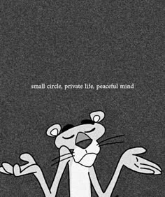 an image of a cartoon character with the caption small circle private life, peaceful mind