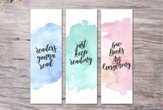 three watercolor bookmarks with the words reading, just books you're reading