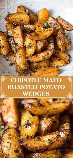 some grilled potatoes with herbs on top and the words chipotle mayo roasted potato wedges