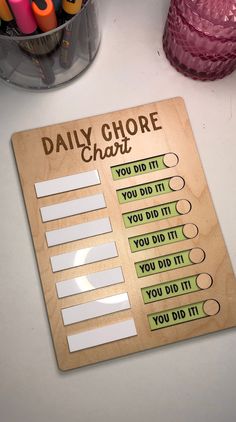 a wooden sign that says, daily ghore chart you did it if you did it you did it you did it you did it you did it