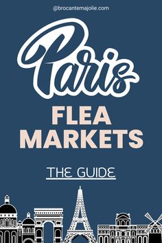 the paris flea markets guide is shown in black and white with an image of the eiffel tower