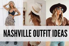 the nashville outfit guide for women is featured in this article, which features images of different outfits