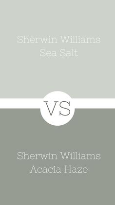 two different shades of gray and white with the words, shewin williams sea salt