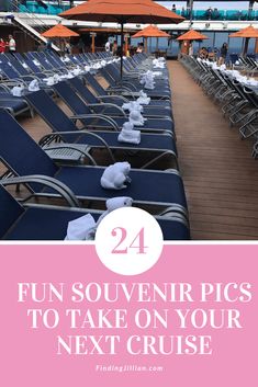 chairs and umbrellas with the words fun souvenir pics to take on your next cruise