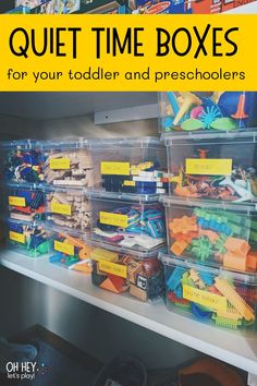 a shelf with plastic containers filled with toys and the words quiet time boxes for your toddler and preschoolers