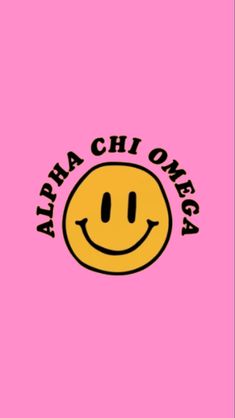 a pink background with an image of a smiley face and the words alpa chi onega on it