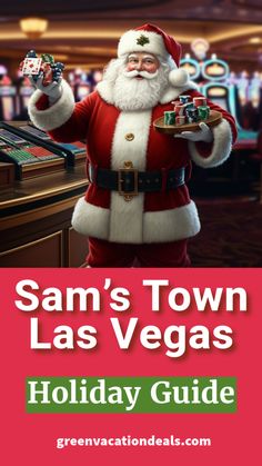 a santa clause holding a tray with presents on it and the words sam's town las vegas holiday guide